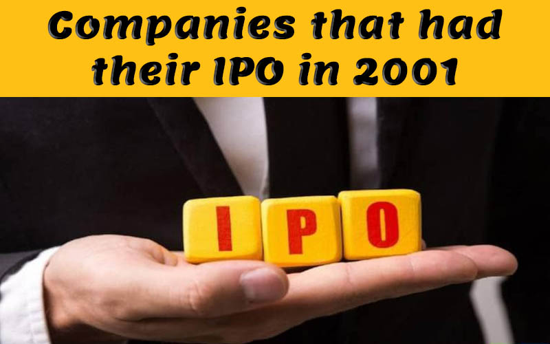 Companies that had their IPO in 2001