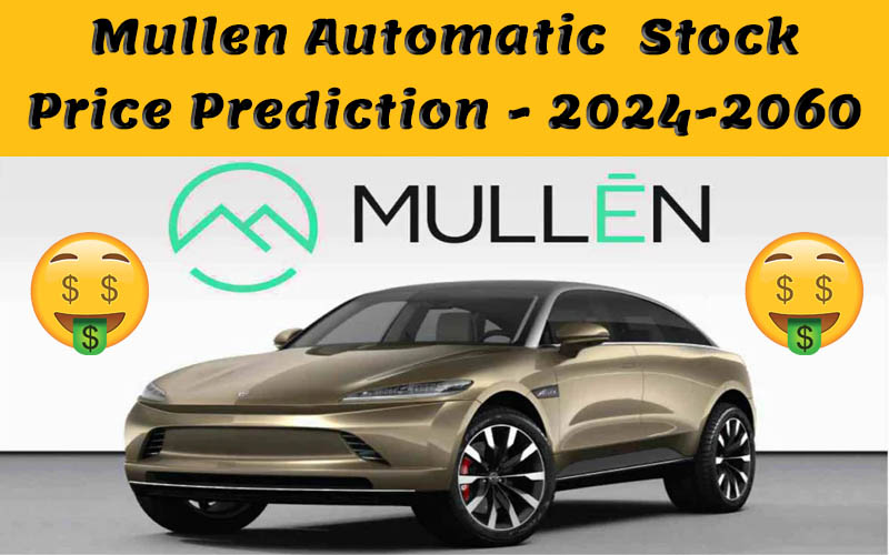 Mullen Automatic Price Prediction