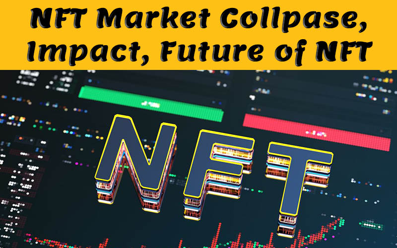 NFT Market Collapse